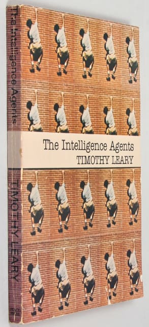 Timothy Leary, The Intelligence Agents Signed to LSD Doctor